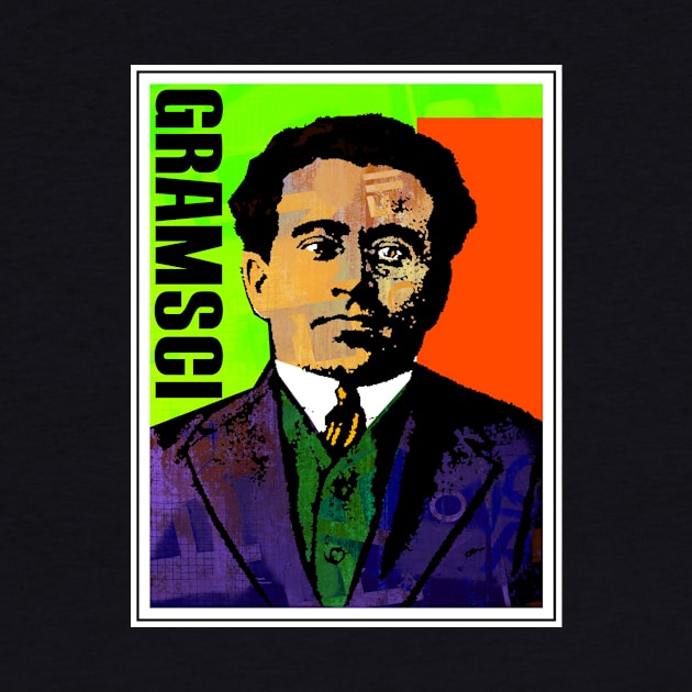 Gramsci by truthtopower